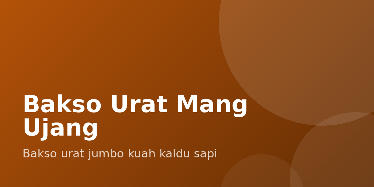 Bakso Urat Mang Ujang