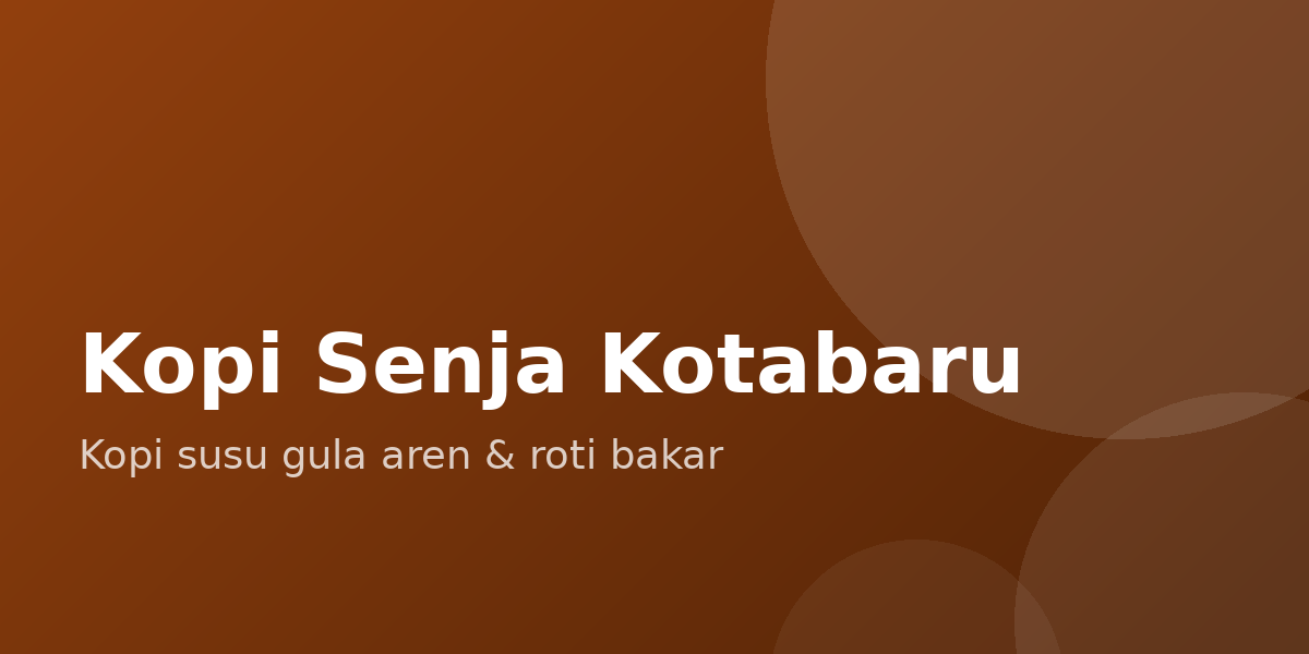 Kopi Senja Kotabaru